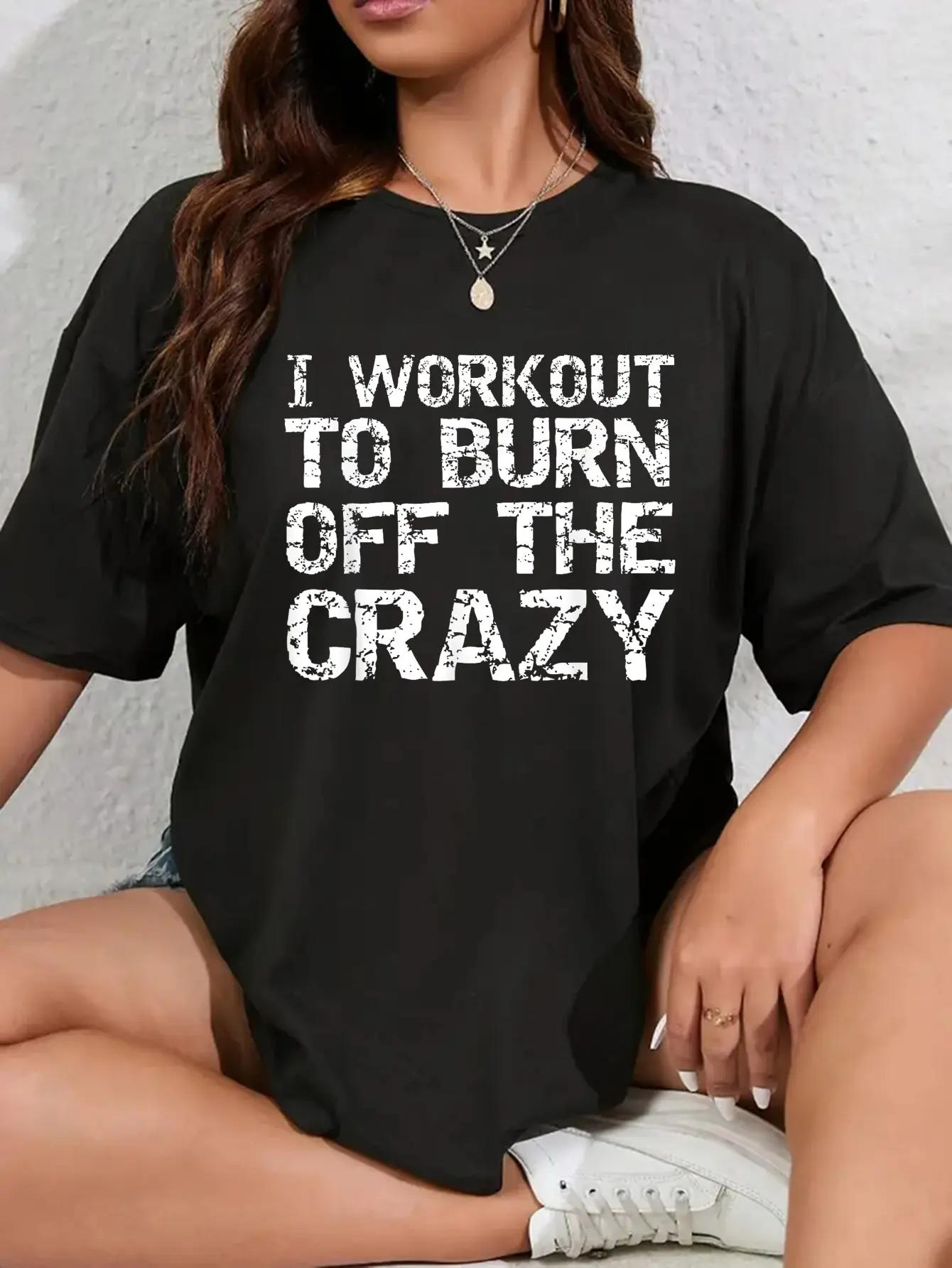 100% Cotton I Workout to Burn off the Crazy Shirt Funny Workout T-Shirt T-Shirt