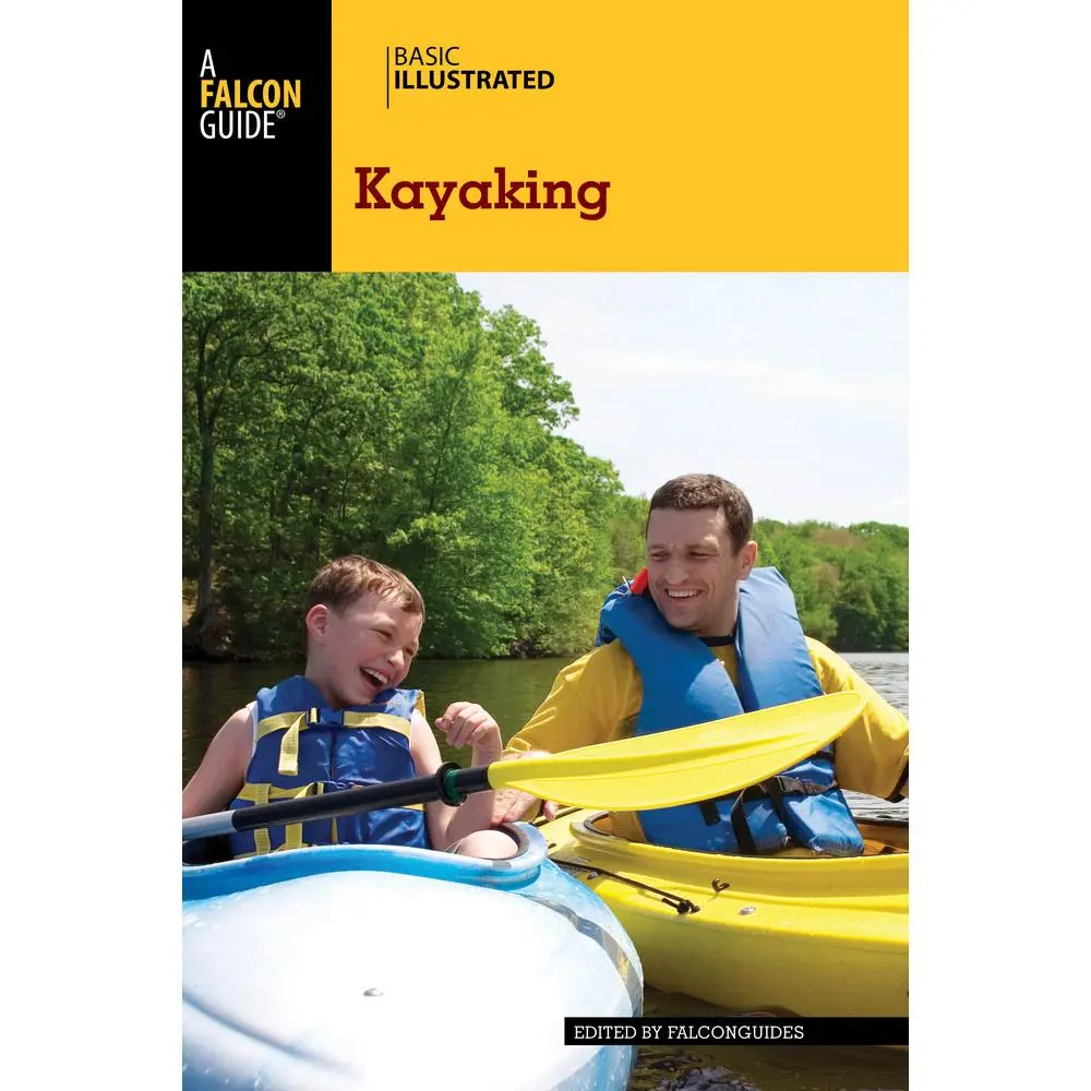 USED-Basic Illustrated Kayaking by Falconguides (Paperback)