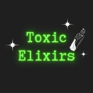 Toxic Elixirs