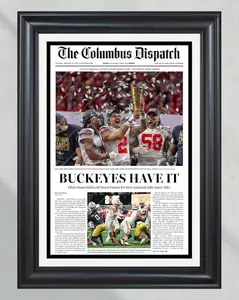 2025 Ohio State CFP Champions 'Buckeyes Have It' Poster Print Paper Unframe Newspaper