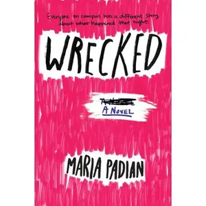 USED-Wrecked by Padian, Maria (Paperback)