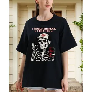Funny Dr Pepper Skeleton Shirt, I Would Dropkick a Child for Dr Pepper Tee, Dark Humor Graphic Tee, Oversized Meme Shirt, Edgy Skull Tshirt