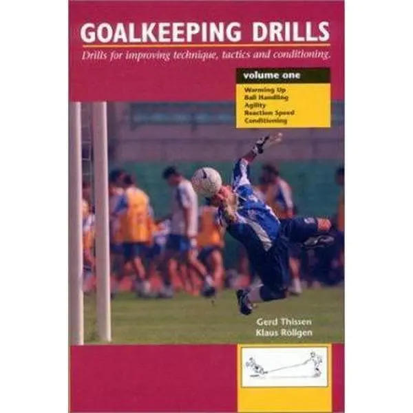 USED Book - Goalkeeping Drills, Volume 1 by Thissen, Gerd (Paperback) - english