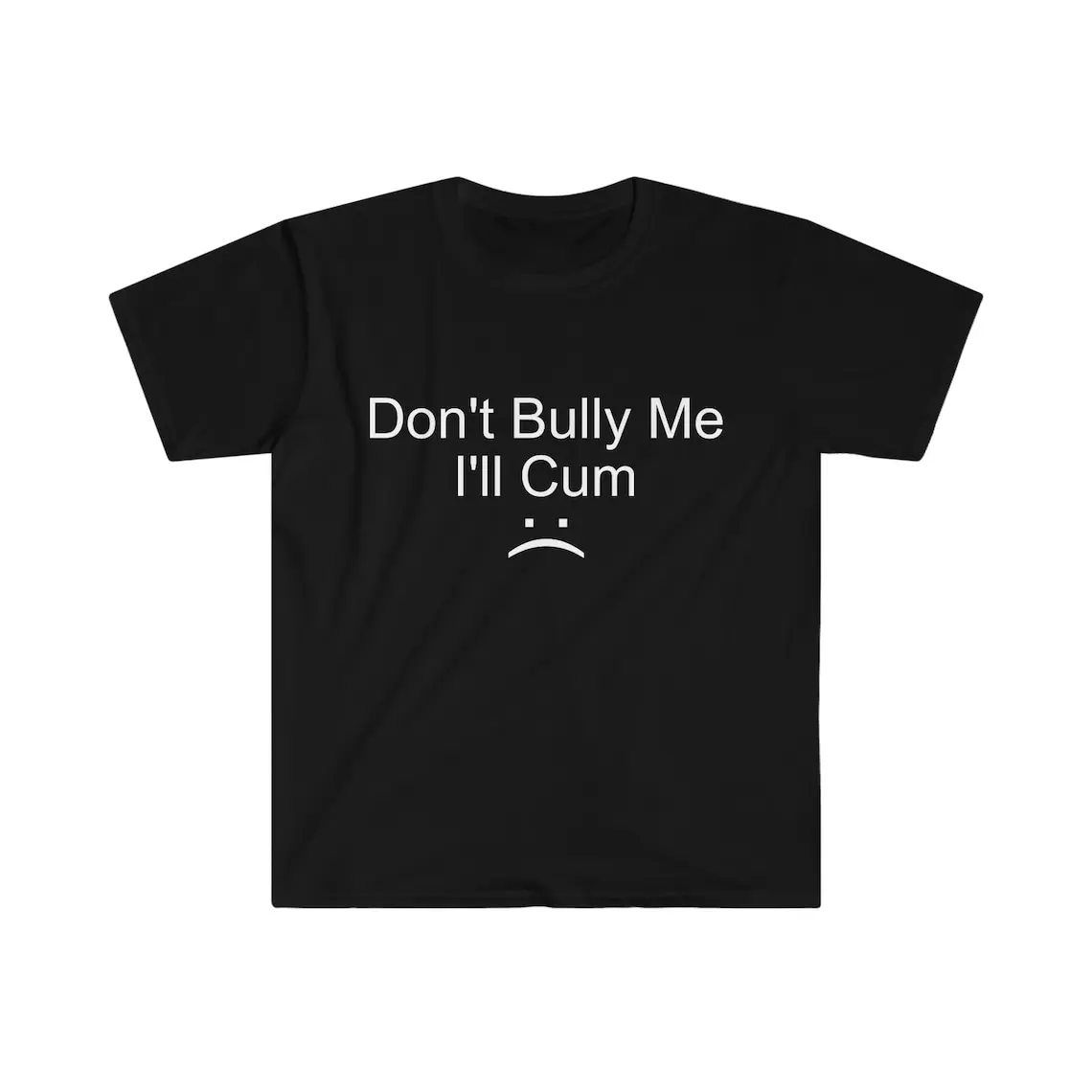 Unisex 'Don't Bully Me' Graphic Tee - Summer/All Seasons Pattern shirt - Menswear & Underwear, Men's Tops T-Shirt