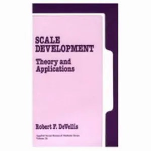 USED-Scale Development: Theory and Applications (Applied Social Research Methods) by Robert F. DeVellis (Paperback)
