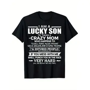 Funny I Am A Lucky Son Crazy Mom T-Shirt - Latin Phrase Mom Jokes & Italian Slang Parody - Heavyweight 180gsm Slim Fit/Loose Crewneck Cotton Tee for Men & Women - Funny Family Gift for Mother's Day, Birthdays (Black)