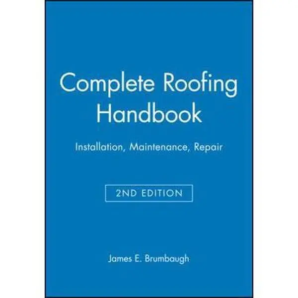 USED-Complete Roofing Handbook by Brumbaugh, James E. (Paperback)