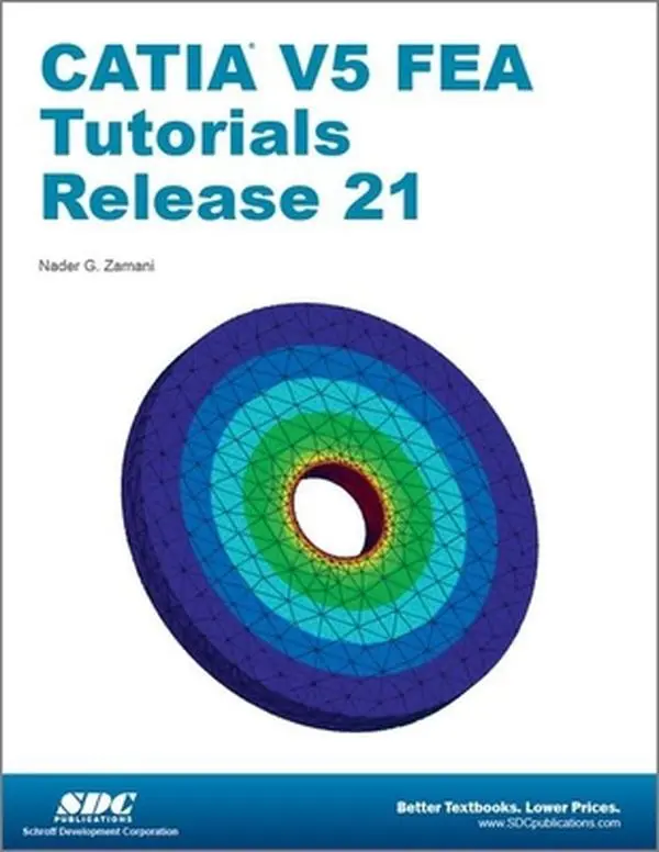 USED-CATIA V5 FEA Tutorials Release 21 by Nader Zamani (Paperback)
