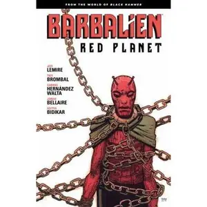 USED-Barbalien: Red Planet by Lemire, Jeff (Misc.)