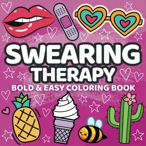 Swearing Therapy: Bold and Easy Coloring Book for Adults with Groovy Designs for Stress Relief (Coloring Therapy) Paperback