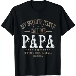 My Favorite People Call Me Papa Shirt, Custom Dad Sweatshirt Kids Name, Father's Day Tee