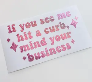 If You See Me Hit A Curb Decal Stickers