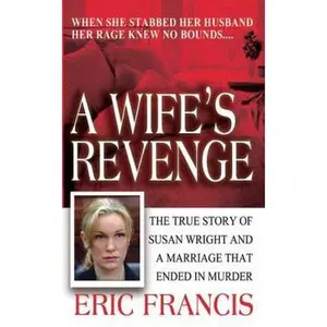USED-A Wife's Revenge by Eric Francis (Unknown)