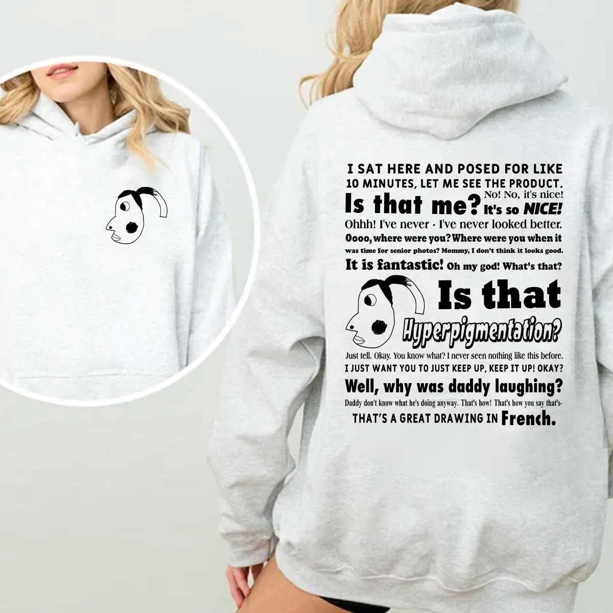 [2 Sides] Is That Hyperpigmentation Funny Meme Shirt, Viral Quotes Sweatshirt Hoodie