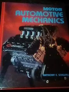 USED-Motor Automotive Mechanics by Anthony E. Schwaller (Hardcover)