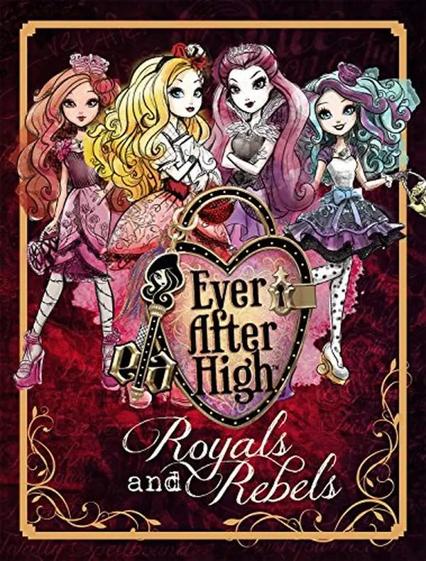 USED Book - Royals and Rebels (Ever After High) by Parragon Books (Hardcover) - english
