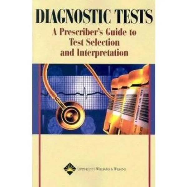 USED-Diagnostic Tests: A Prescriber's Guide to Test Selection and Interpretation by Springhouse (Paperback)