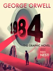 1984: The Graphic Novel -- George Orwell - Hardcover