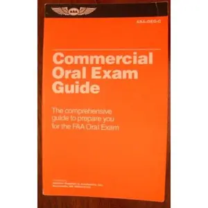 USED-Commercial Oral Exam Guide: The Comprehensive Guide to Prepare You for the FAA Oral Exam by Michael D. Hayes (Hardcover)