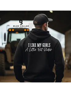 I LIKE MY GIRLS A LITTLE BIT OLDER Hoodie and T-Shirt - Music Shirt - Funny - Men's Retro Hoodie - Gifts for Him