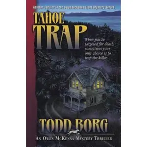 USED-Tahoe Trap (An Owen McKenna Mystery Thriller) by Todd Borg (Paperback)