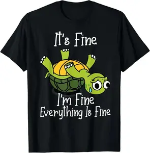 Unisex Graphic Tee Funny Cute Turtle Meme Print Everything Is Fine Quote Design Oversized T Shirt Casual Streetwear Style Crewneck Short Sleeve Soft Breathable Cotton Loose Fit Daily Wear Gift Trendy Aesthetic Top