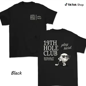 19th Hole Club Golf Shir, Trendy Gift Cigar Golf Graphic, Play Hard Fun Design, Cotton Menswear For Men For Women, Unisex Casual Graphic T-Shirts