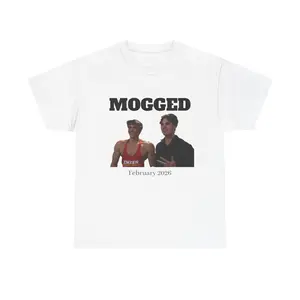 MOGGED meme photo Tee | two guys photo, February 2024 text