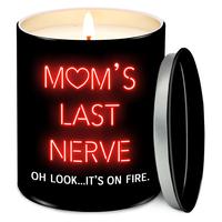 Mom's Last Nerve