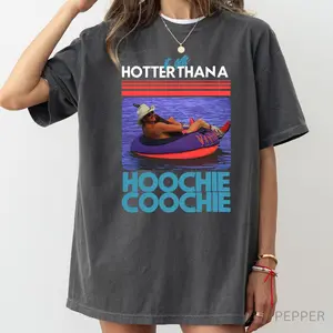 Hotter Than A Hoochie Coochie Shirt, Meme Summer Vacation Tshirt, Music Lover Tshirt, 90s Country Music, Trendy Summer Tee