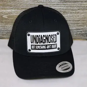 Undiagnosed But Something Aint Right Leather Aluminum Patch Snapback Hat