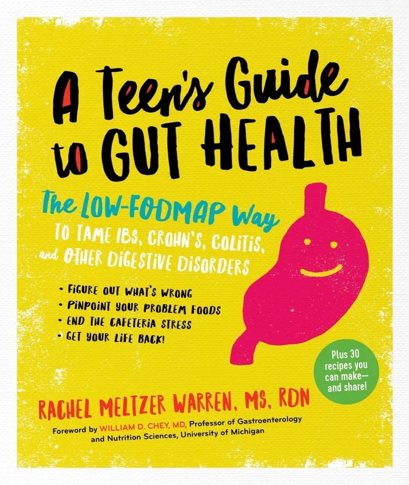 USED Book - The Teen's Guide to Gut Health: The Low-Fodmap Way to Tame Ibs, Crohn's, Colitis, and Other Digestive Disorders by Warren, Rachel Meltzer (Paperback) - english