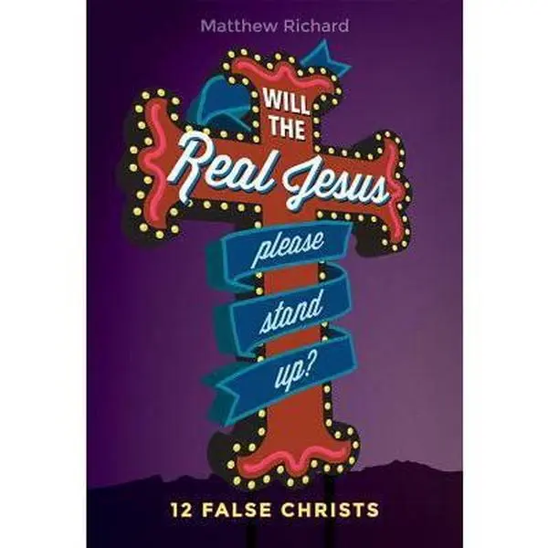 USED Book - Will the Real Jesus Please Stand Up?: 12 False Christs by Richard, Matthew (Paperback) - english
