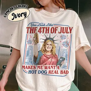 2026 Hot LimitedCelebrate 250th Anniversary Shirt Comfort Colors, You Look Like 4th Of July T Shirt, Want A Hot Dog Real Bad, Independence Day Anniversary #PatrioticHoliday #AmericanHoliday #CelebrateAmerica