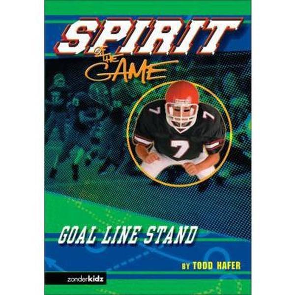 USED-Goal-Line Stand (Spirit of the Game Series #1) by Todd Hafer (Paperback)