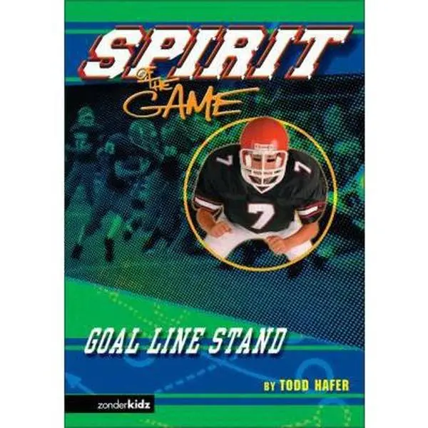 USED-Goal-Line Stand (Spirit of the Game Series #1) by Todd Hafer (Paperback)