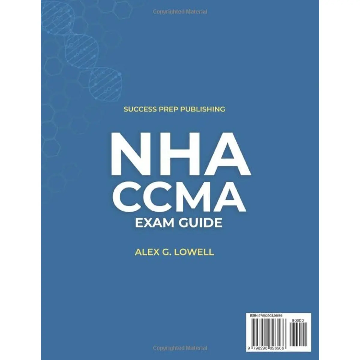 NHA CCMA EXAM GUIDE: Step-by-Step Study Guide with Practice Questions ...