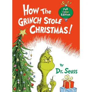 How the Grinch Stole Christmas! Full Color Edition -- Dr Seuss - Hardcover