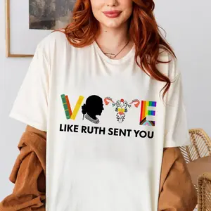 Vote Like Ruth Sent You T-Shirt, Election 2024 Shirt, Vote Shirt, RBG Shirt, Feminist Gift Shirt, Empowering Political Shirt