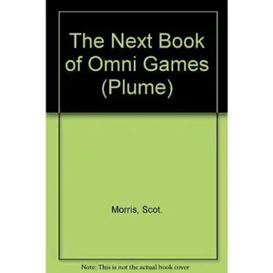 USED-The Next Book of Omni Games by Scot Morris (Paperback)
