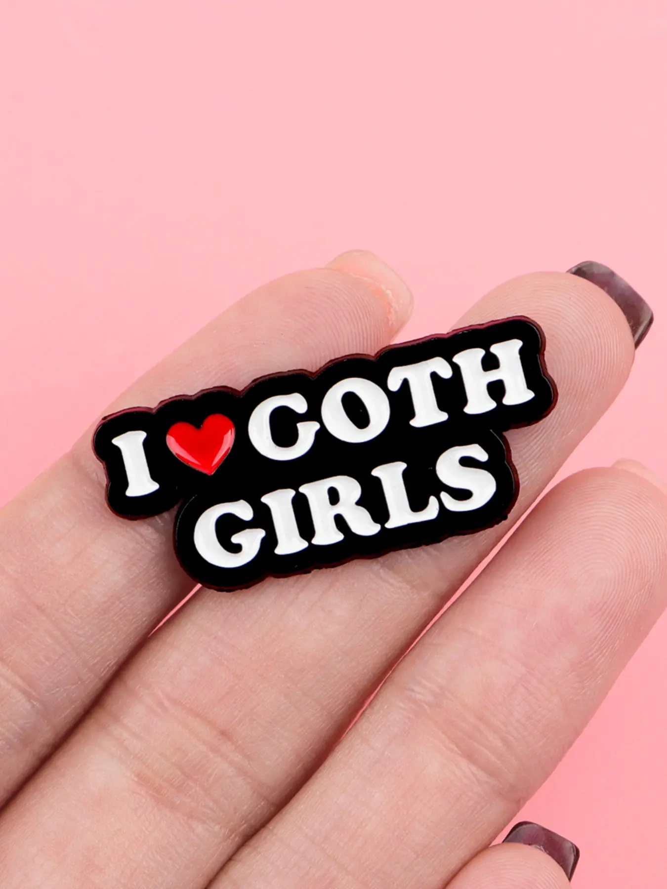 I Love Goth Girls  Cool Style Zinc Alloy Brooch Pin, Lapel Pin, Durable Metal Pins, Fashionable Letter Pattern Design, Ideal Gift for Friends, All-Season Accessory