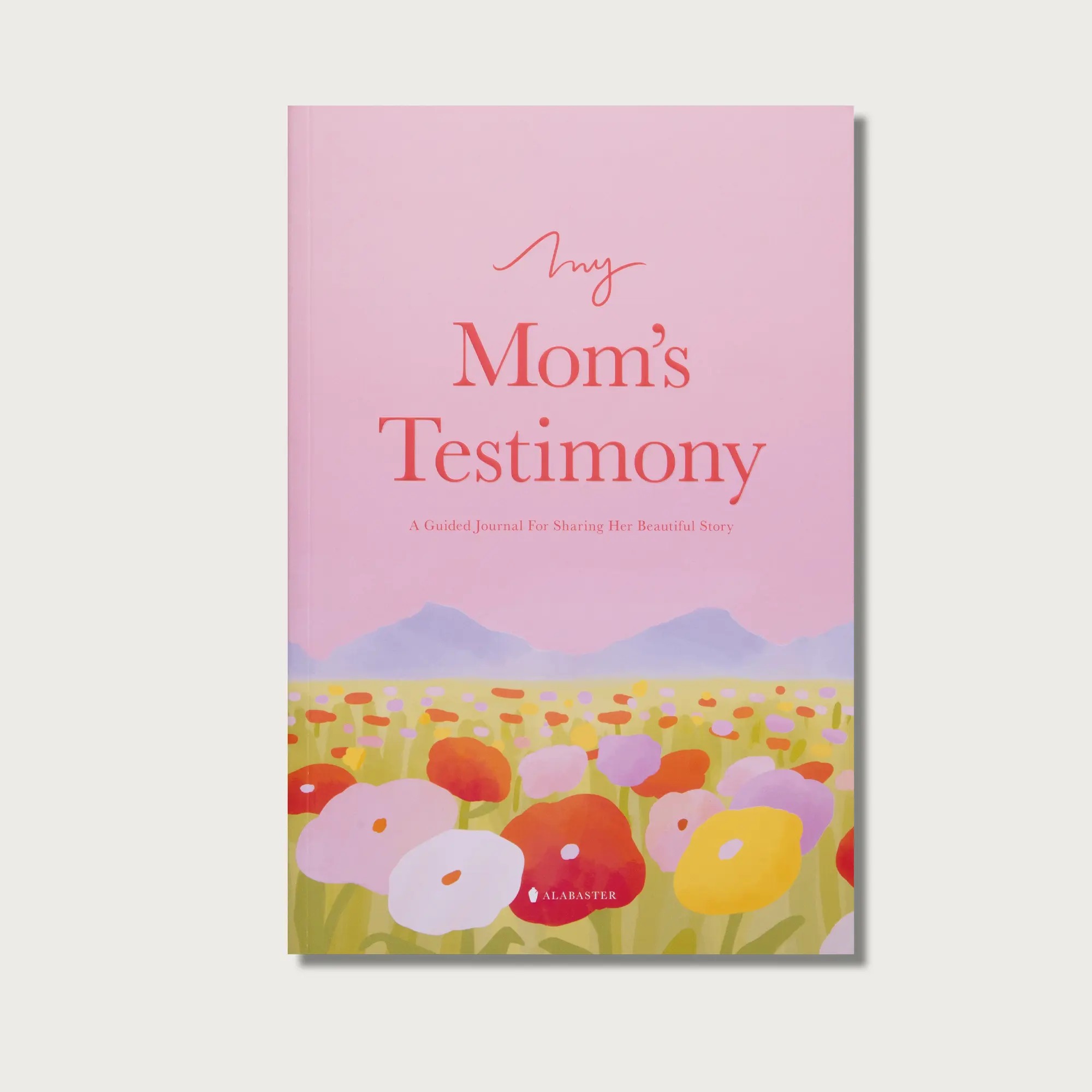 Alabaster My Mom's Testimony: A Guided Journal For Sharing Her Beautiful Story with Prompts & Artwork in Paperback Hardcover & Spiral Bound, Fill-In The Blank Book Gift for Mom Journal, Meaningful Gifts for Mom, Mothers Day Gifts, Mom Birthday Gifts