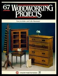 USED-67 woodworking projects: Easy-to-make and fully illustrated by Anonymous (Paperback)