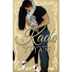 Kade (Special Edition) -- Tijan - Paperback - [PRE-ORDER]