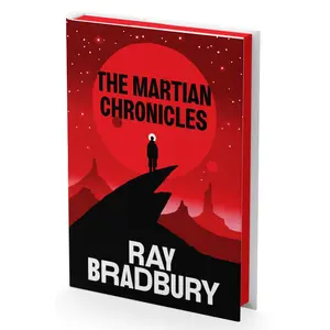 The Martian Chronicles Deluxe Collector's Edition by Ray Bradbury [Hardback Book]