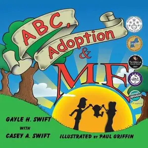 USED-ABC, Adoption & Me by Swift, Gayle H. (Paperback)