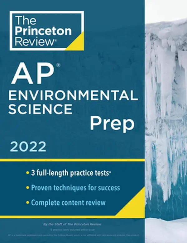 USED-Princeton Review AP Environmental Science Prep, 2022: Practice Tests + Complete Content Review + Strategies & Techniques by The Princeton Review (Paperback)