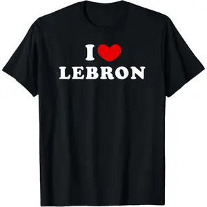I Love Lebron, I Heart Lebron T-Shirt,Made of 100% cotton,Not easy to shrink, Durable,Soft and comfortable,Made in USA