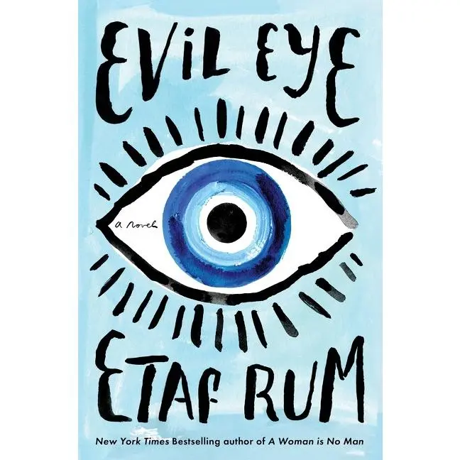 Evil Eye: A Novel by Etaf Rum [Hardback Book]