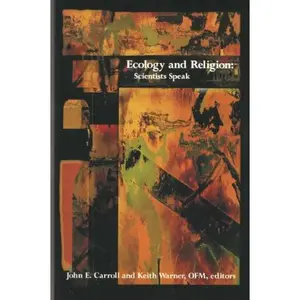 USED-Ecology and Religion: Scientists Speak (Paperback)
